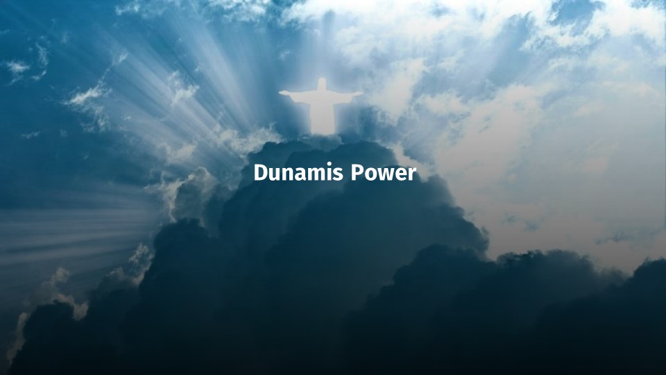 Dunamis power