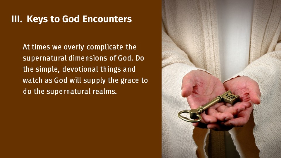 Keys to God encounters