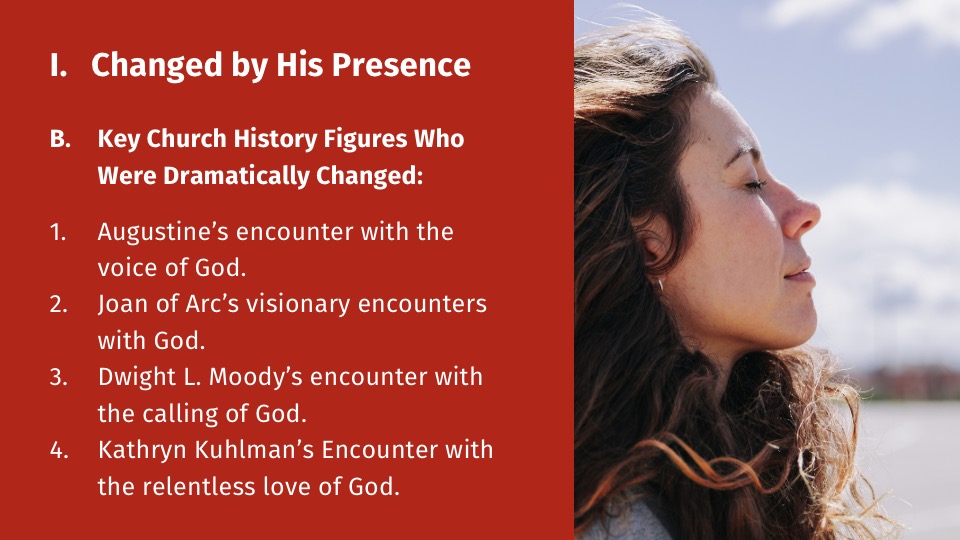 Changed by His Presence